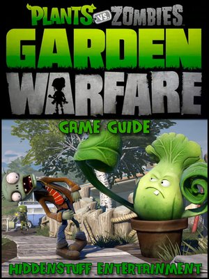 cover image of Plants vs Zombies Garden Warfare Game Guide